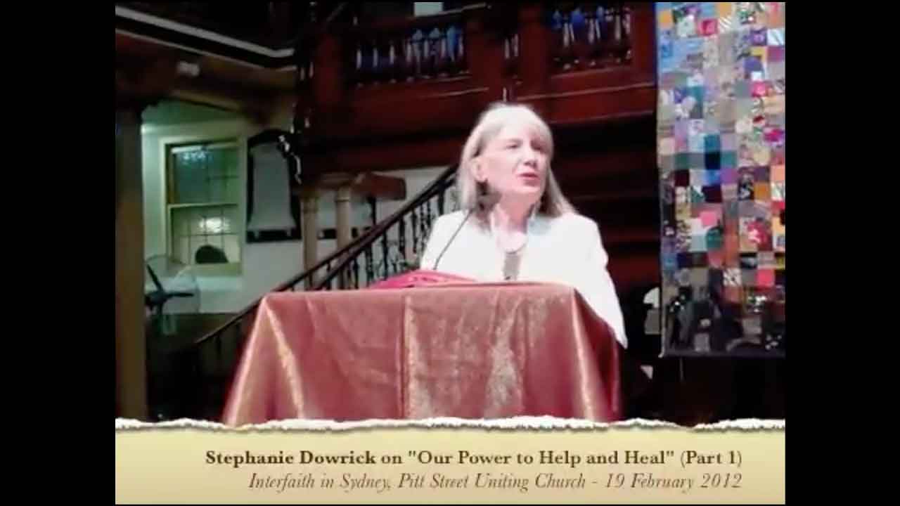 Stephanie Dowrick on "Our Power to Help and Heal" (Part 1)